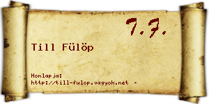 Till Fülöp névjegykártya